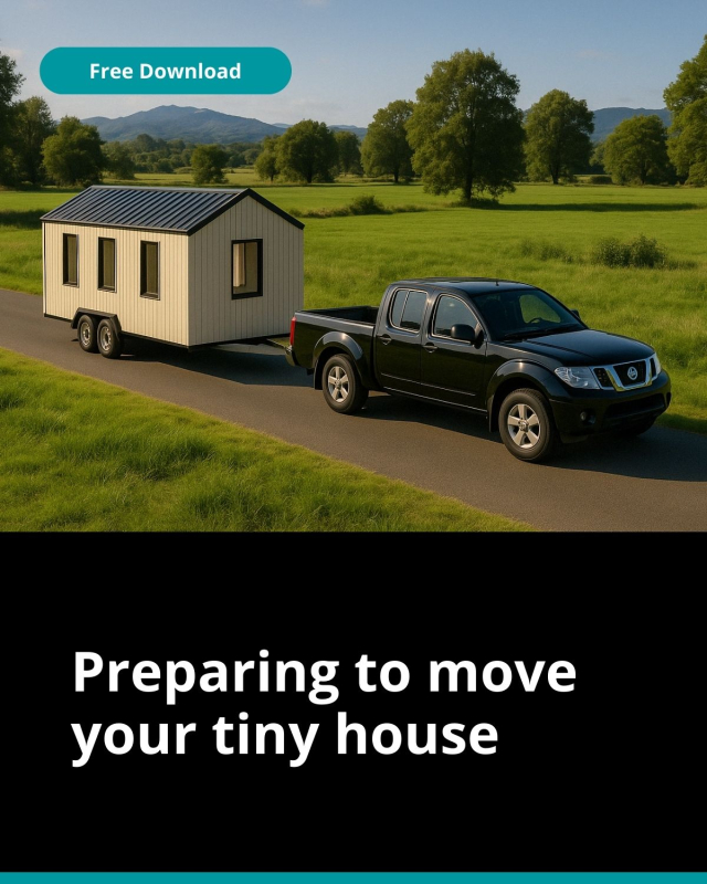 Preparing to move your tiny house 