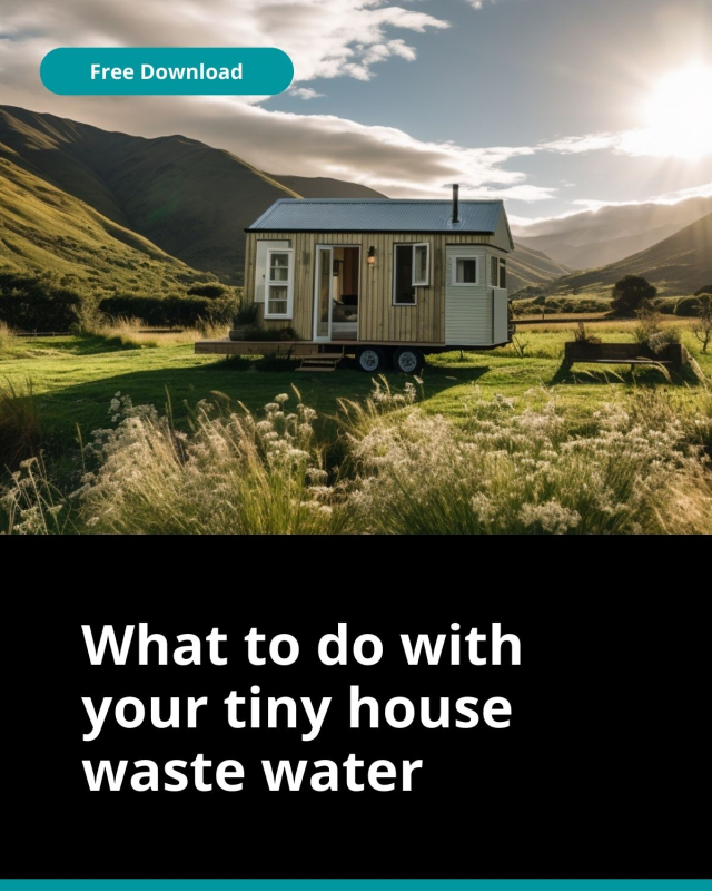 What to do with your tiny house waste water 