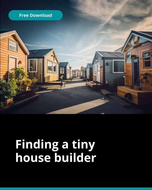 Finding a tiny house builder 